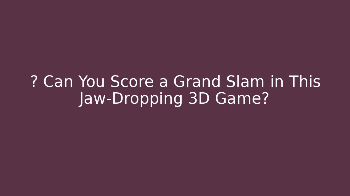 ⚾ Can You Score a Grand Slam in This Jaw-Dropping 3D Game?