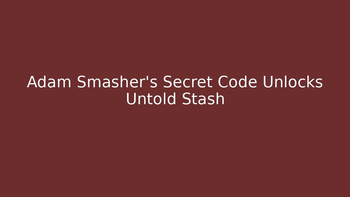Adam Smasher's Secret Code Unlocks Untold Stash - Celivion