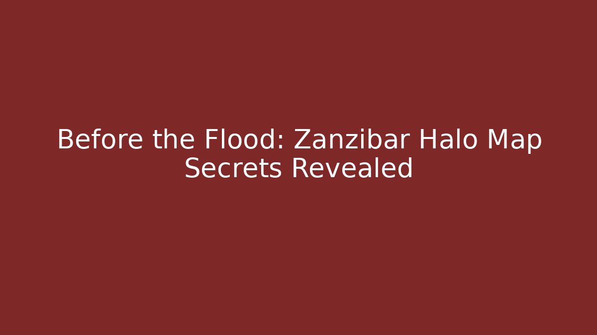 Before the Flood: Zanzibar Halo Map Secrets Revealed