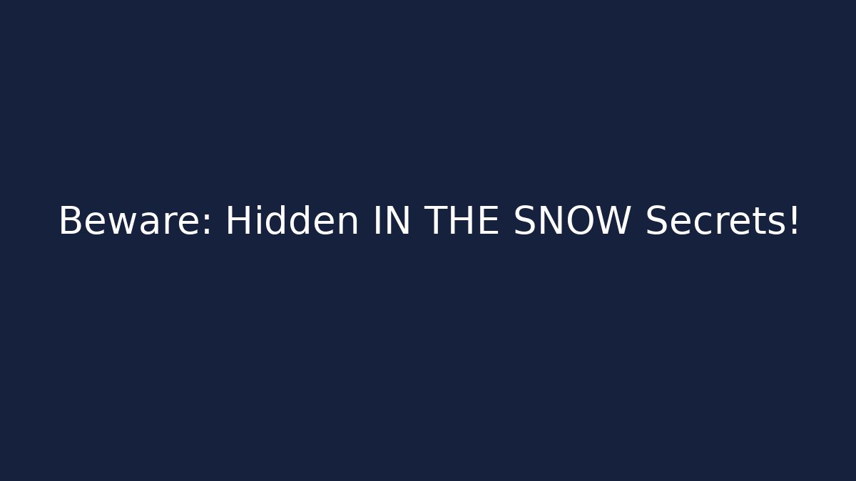 Beware: Hidden IN THE SNOW Secrets! - Celivion