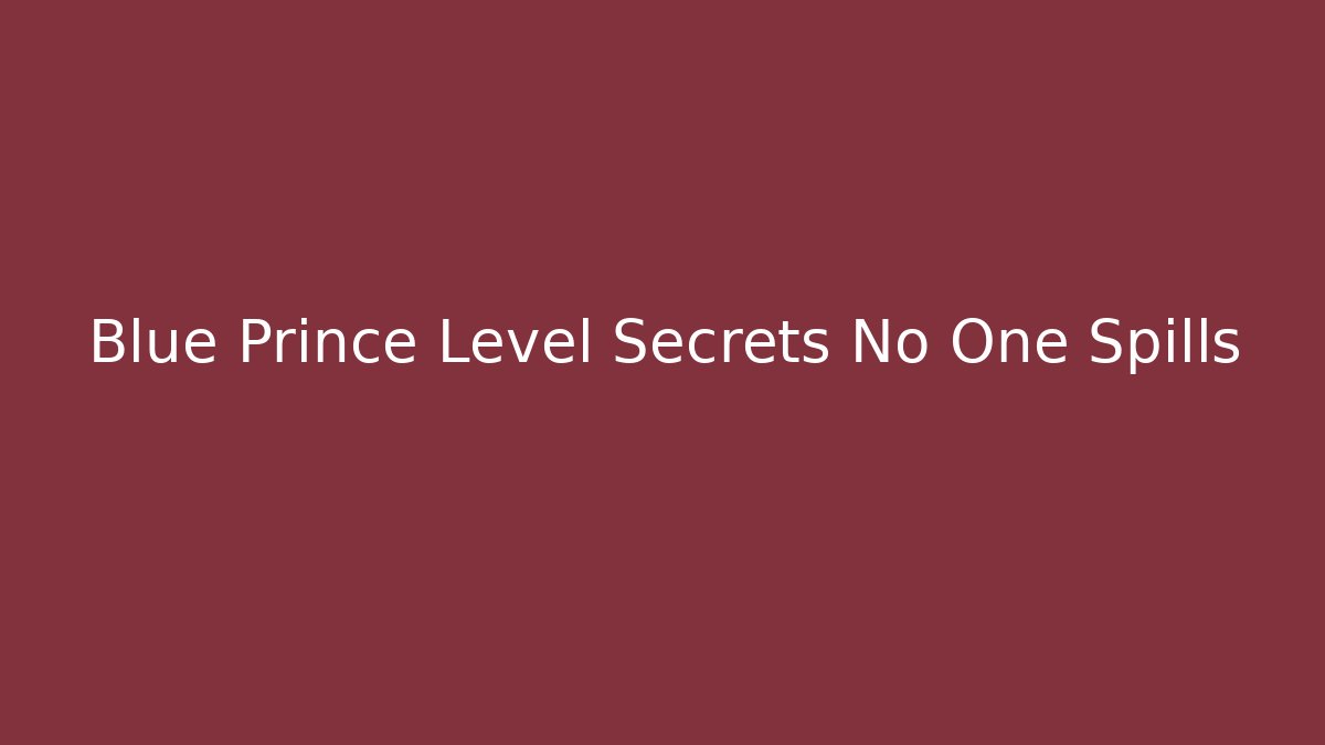 Blue Prince Level Secrets No One Spills