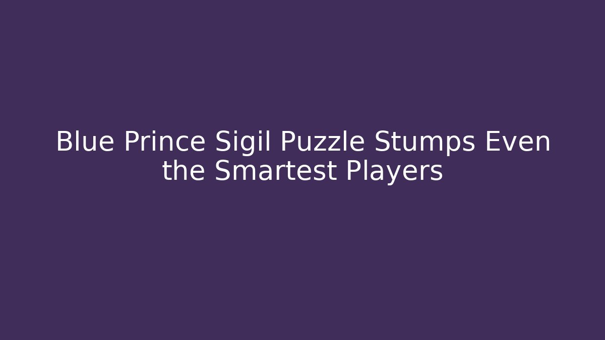 Blue Prince Sigil Puzzle Stumps Even the Smartest Players