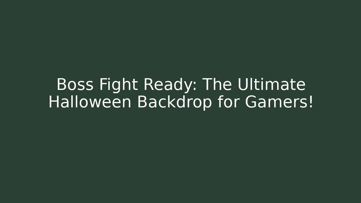 Boss Fight Ready: The Ultimate Halloween Backdrop for Gamers!