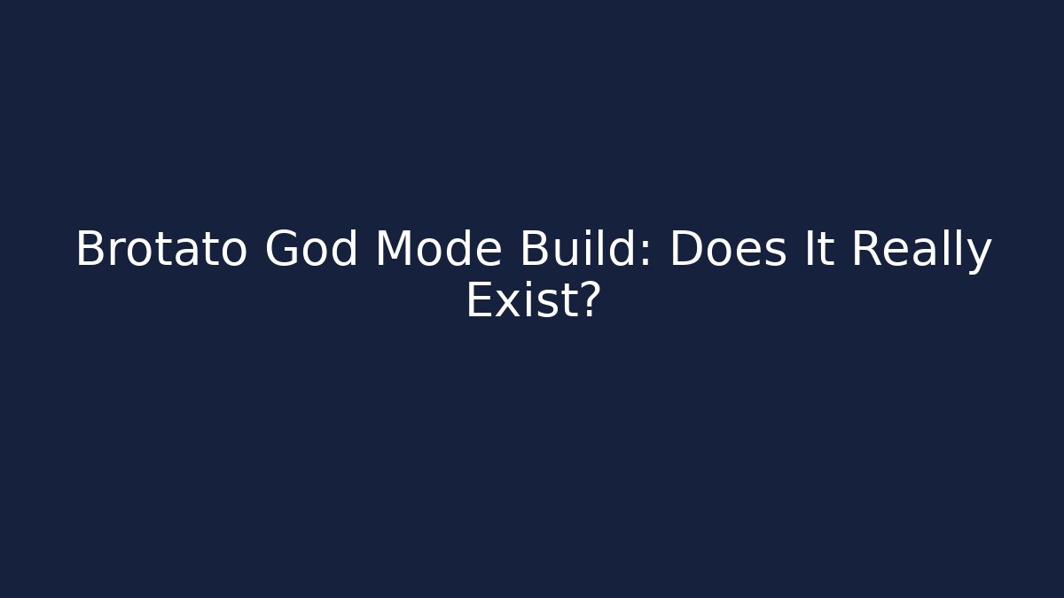 Brotato God Mode Build: Does It Really Exist? - Celivion