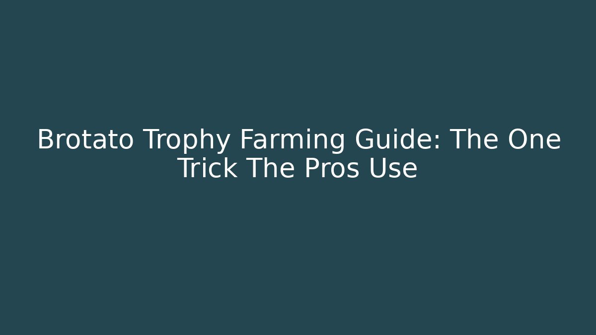 Brotato Trophy Farming Guide: The One Trick The Pros Use