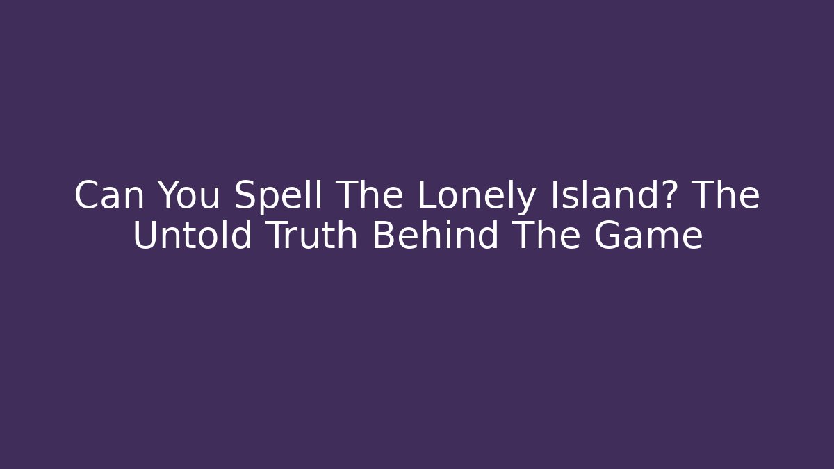 Can You Spell The Lonely Island? The Untold Truth Behind The Game