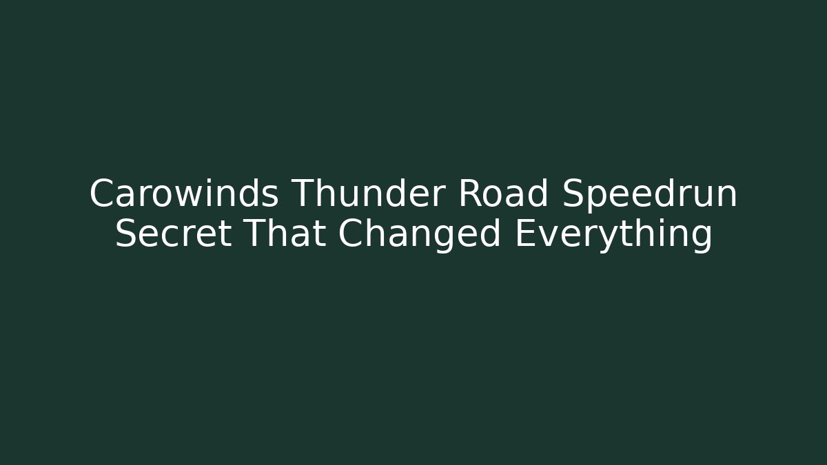 Carowinds Thunder Road Speedrun Secret That Changed Everything