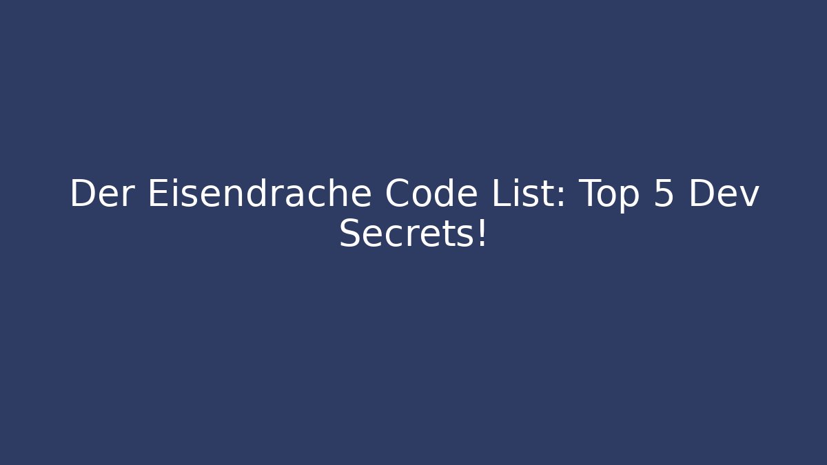 Der Eisendrache Code List: Top 5 Dev Secrets!