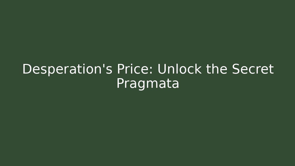 Desperation's Price: Unlock the Secret Pragmata