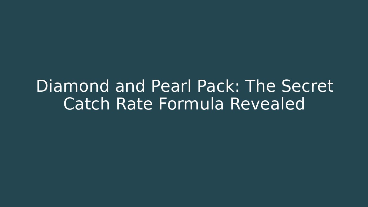 Diamond and Pearl Pack: The Secret Catch Rate Formula Revealed