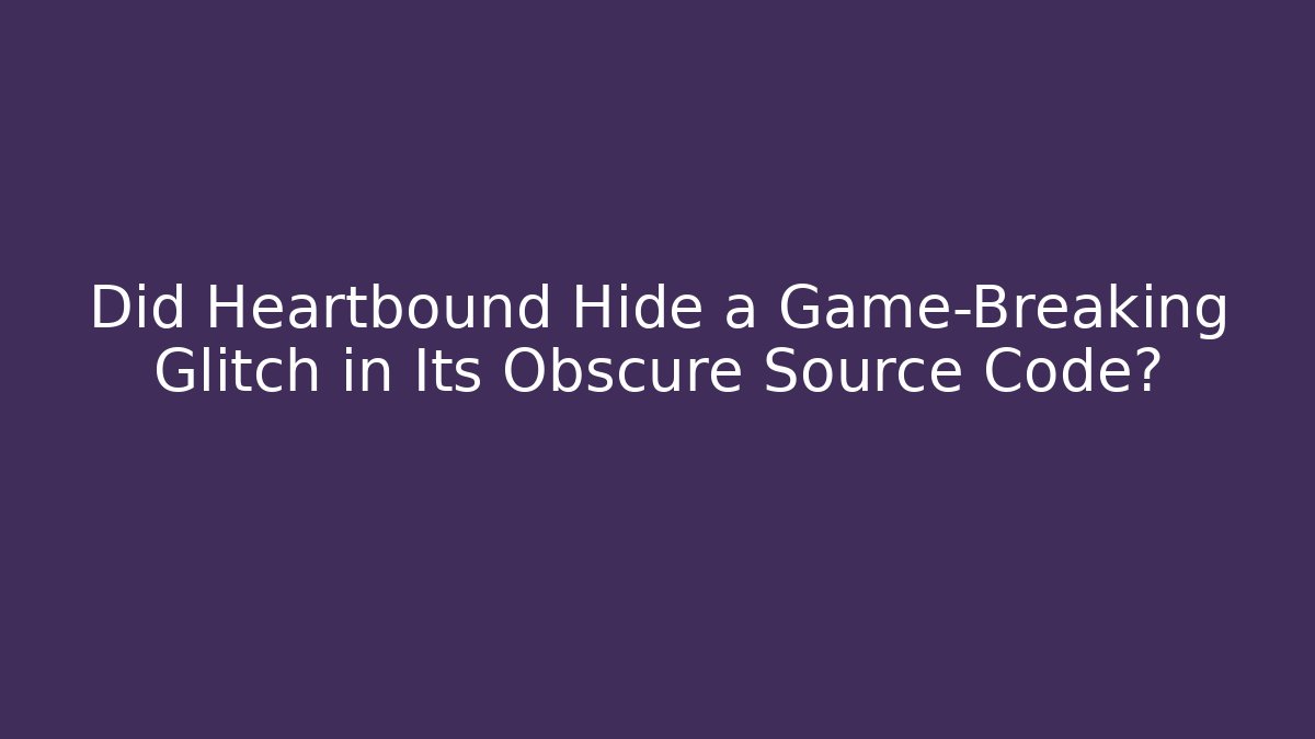 Did Heartbound Hide a Game-Breaking Glitch in Its Obscure Source Code? - Celivion