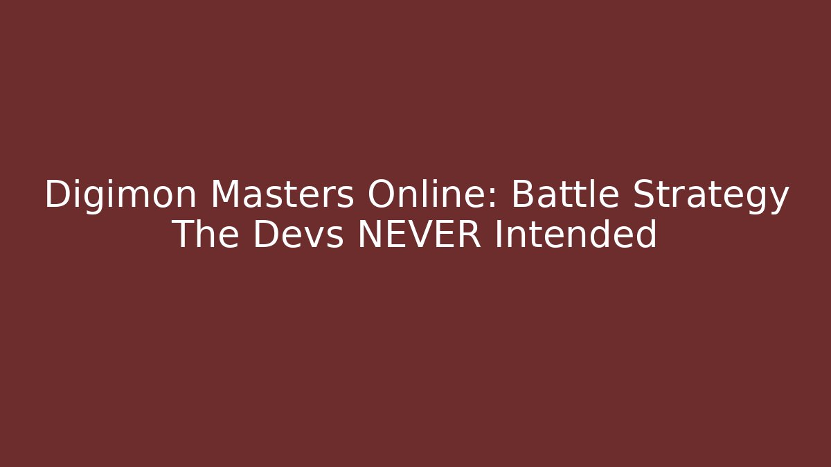 Digimon Masters Online: Battle Strategy The Devs NEVER Intended