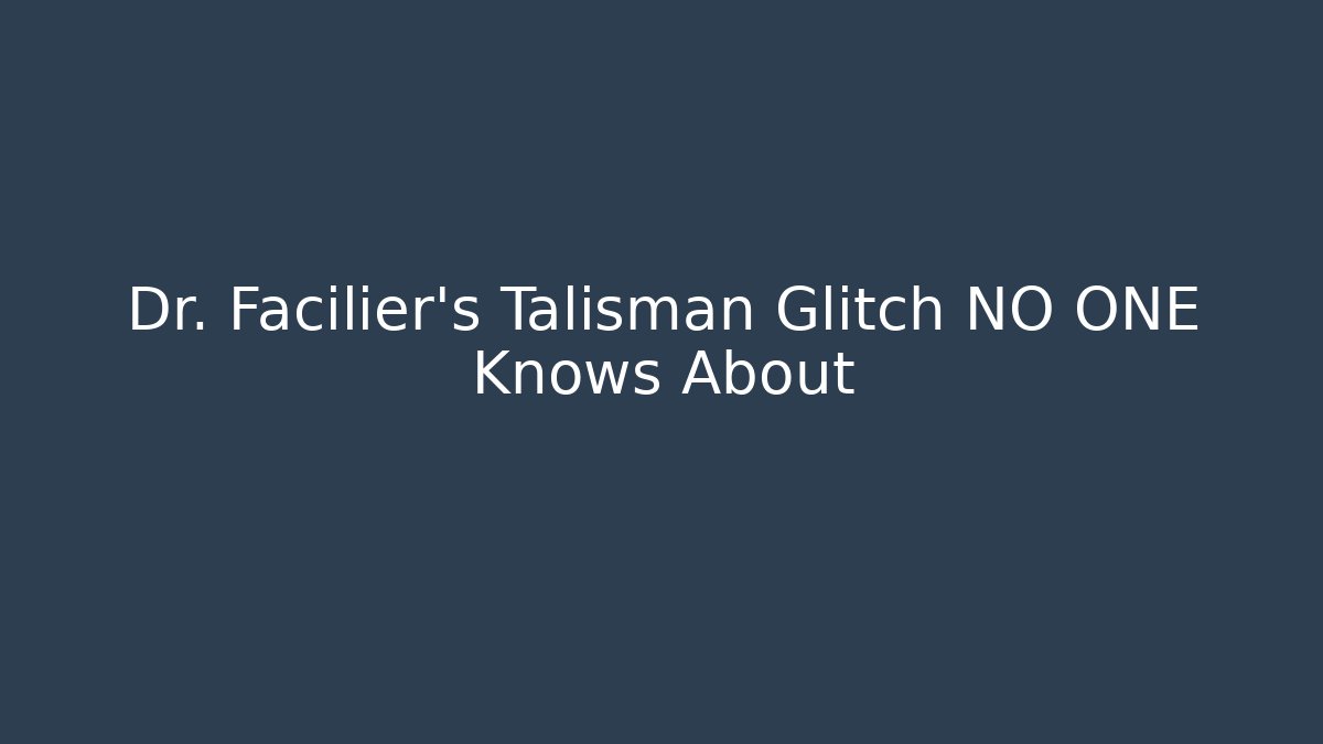 Dr. Facilier's Talisman Glitch NO ONE Knows About