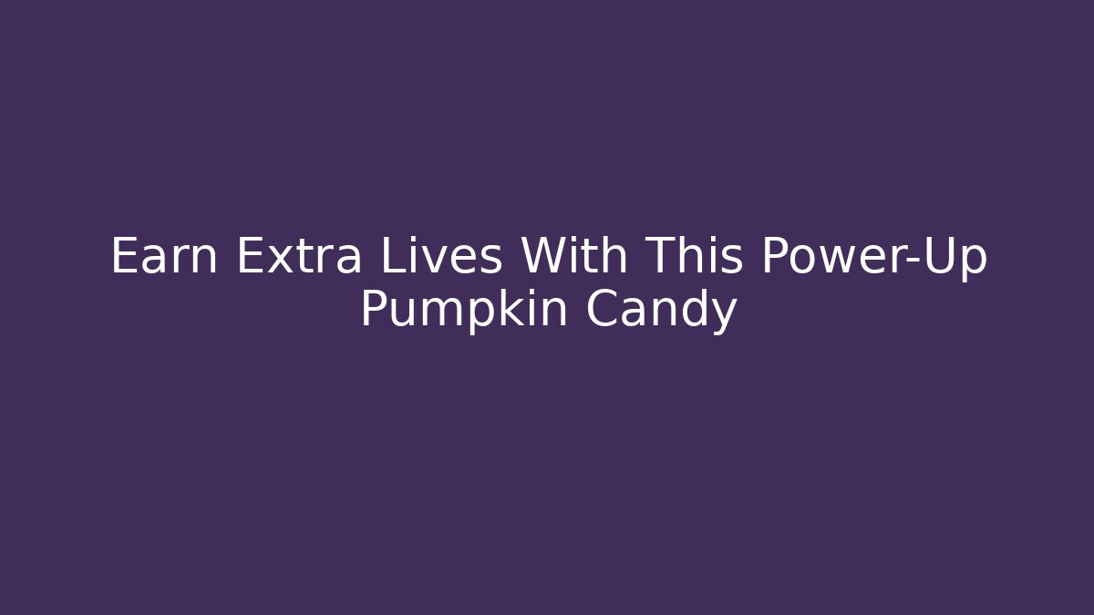 Earn Extra Lives With This Power-Up Pumpkin Candy