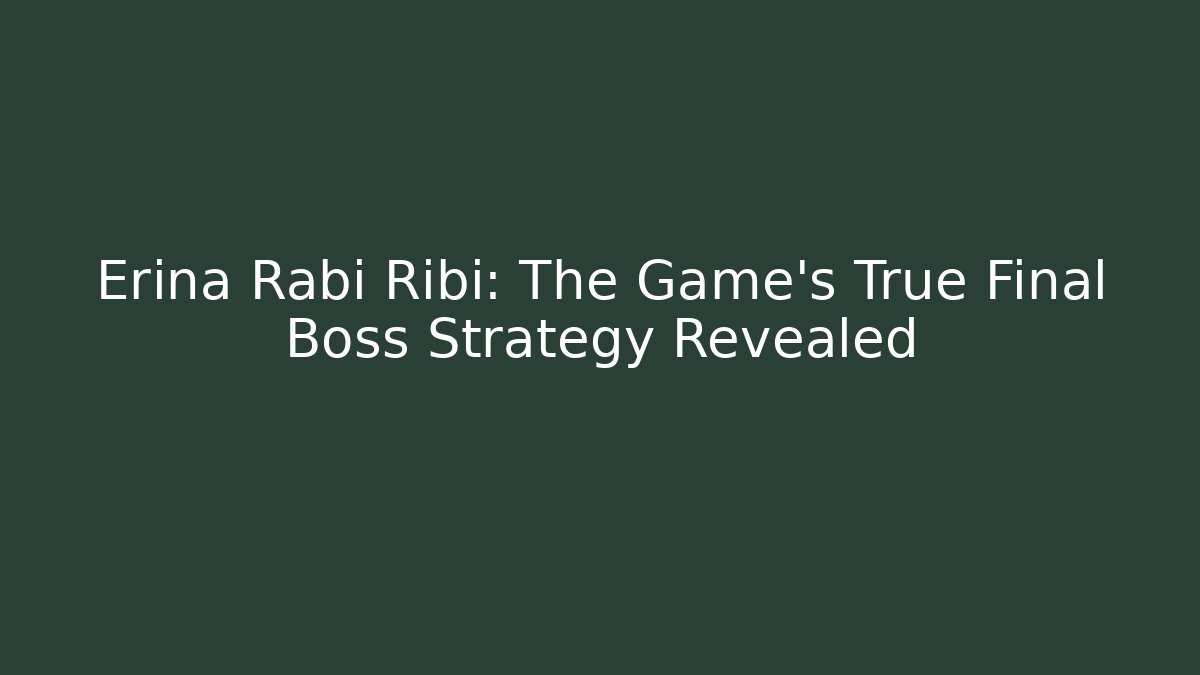 Erina Rabi Ribi: The Game's True Final Boss Strategy Revealed
