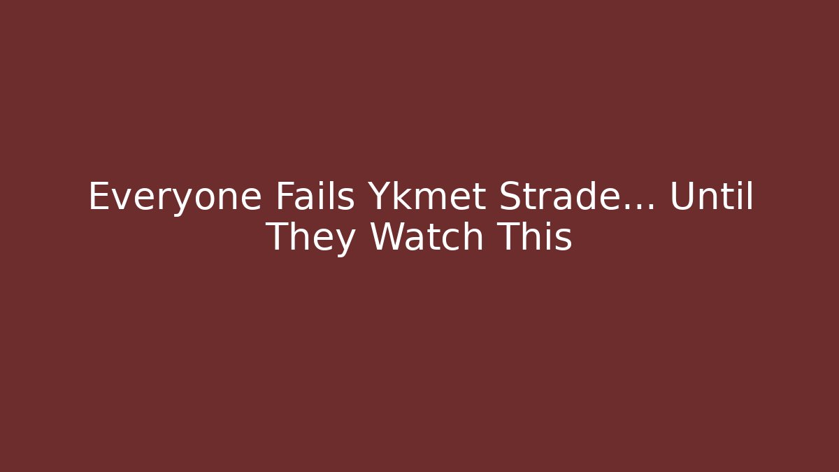 Everyone Fails Ykmet Strade... Until They Watch This