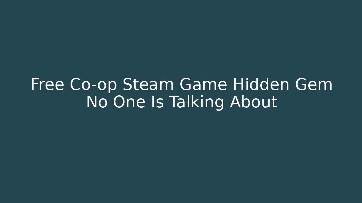 Free Co-op Steam Game Hidden Gem No One Is Talking About - Celivion