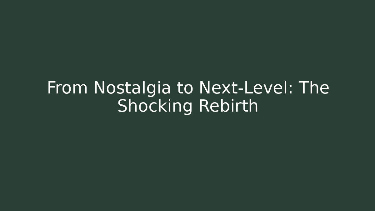 From Nostalgia to Next-Level: The Shocking Rebirth - Celivion
