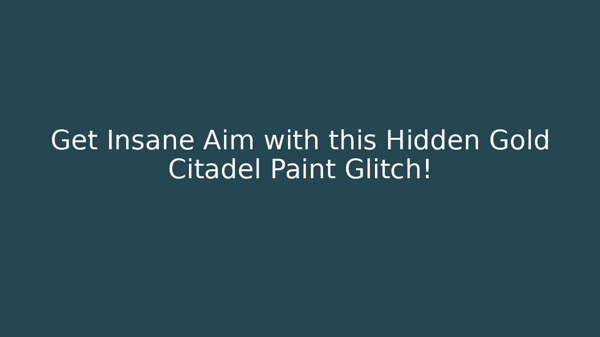 Get Insane Aim with this Hidden Gold Citadel Paint Glitch!