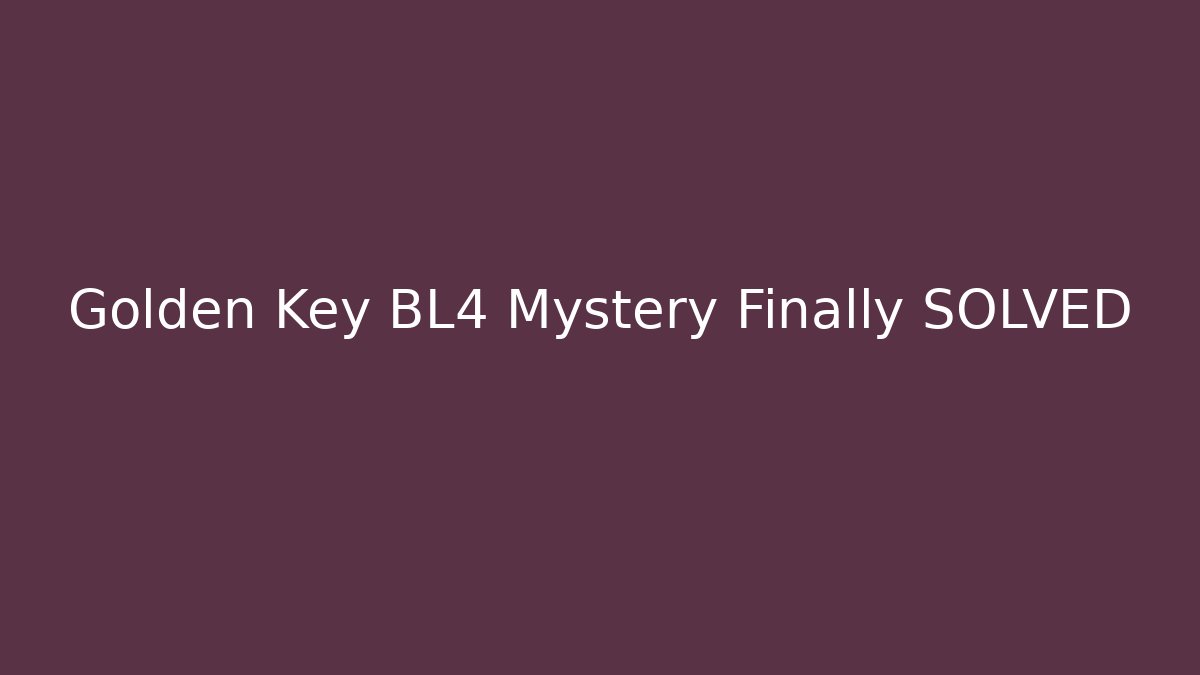 Golden Key BL4 Mystery Finally SOLVED