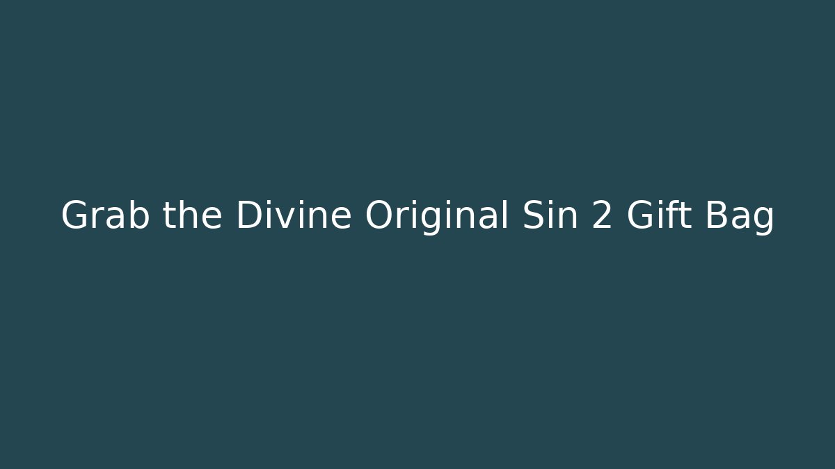 Grab the Divine Original Sin 2 Gift Bag