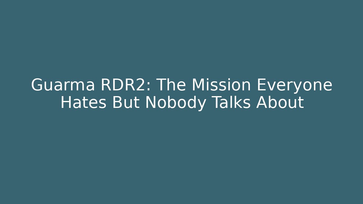 Guarma RDR2: The Mission Everyone Hates But Nobody Talks About - Celivion