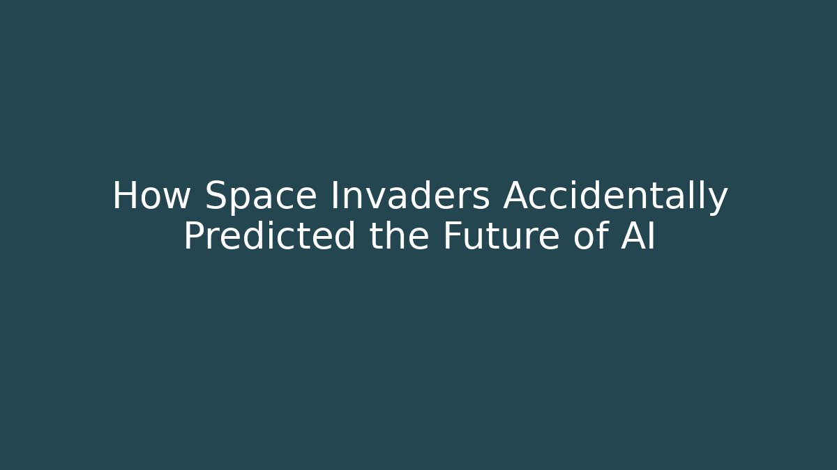How Space Invaders Accidentally Predicted the Future of AI