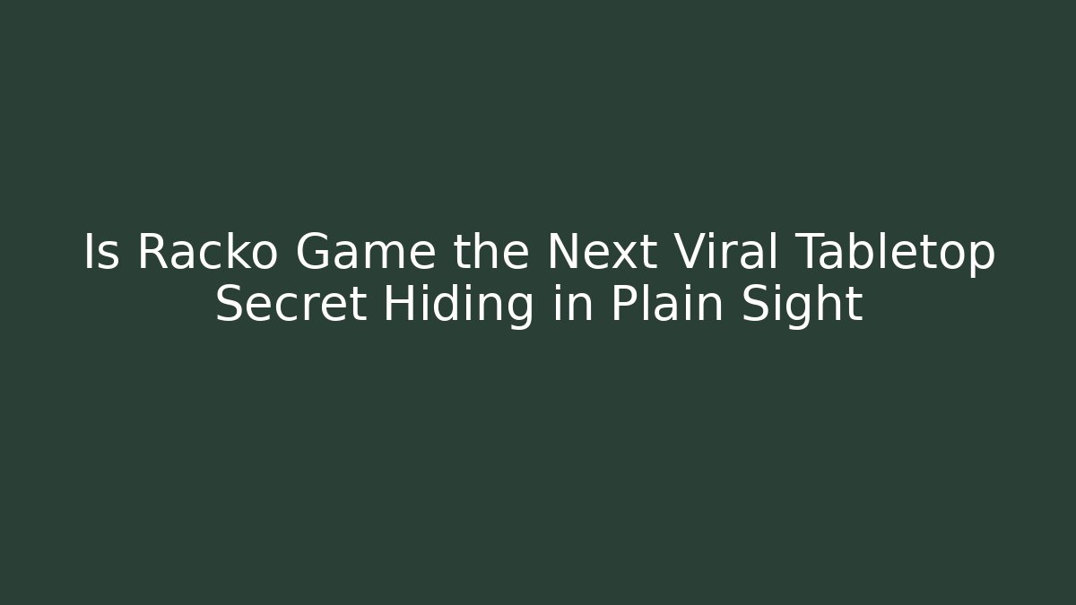 Is Racko Game the Next Viral Tabletop Secret Hiding in Plain Sight