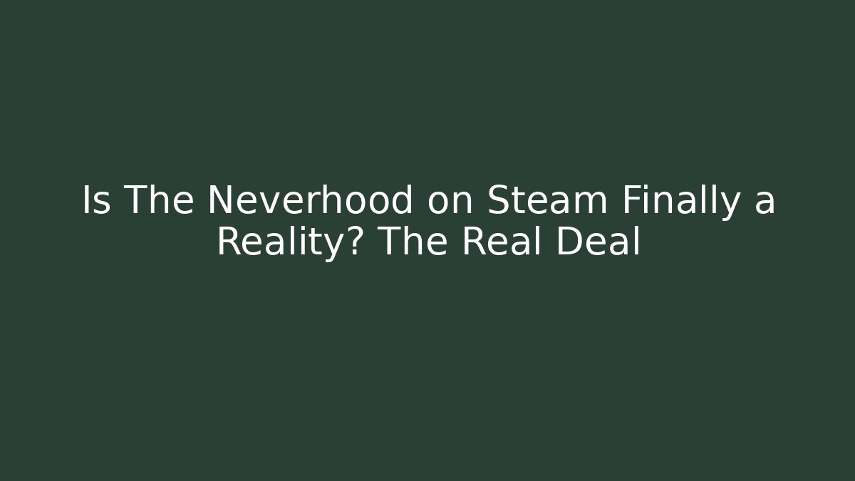 Is The Neverhood on Steam Finally a Reality? The Real Deal