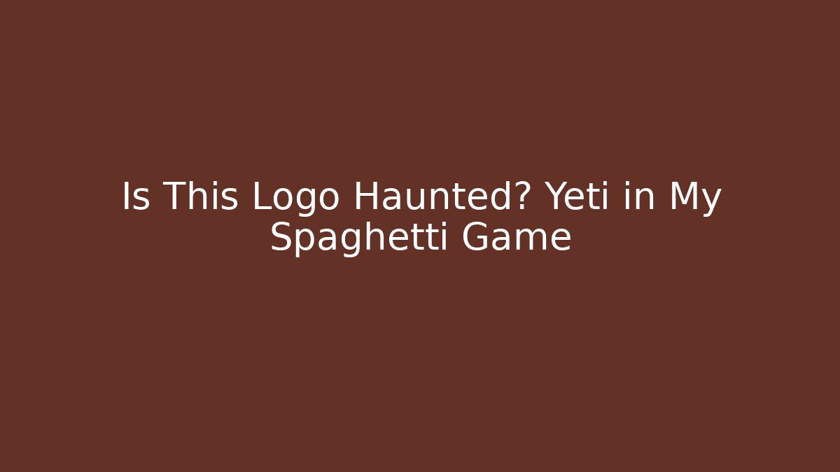 Is This Logo Haunted? Yeti in My Spaghetti Game