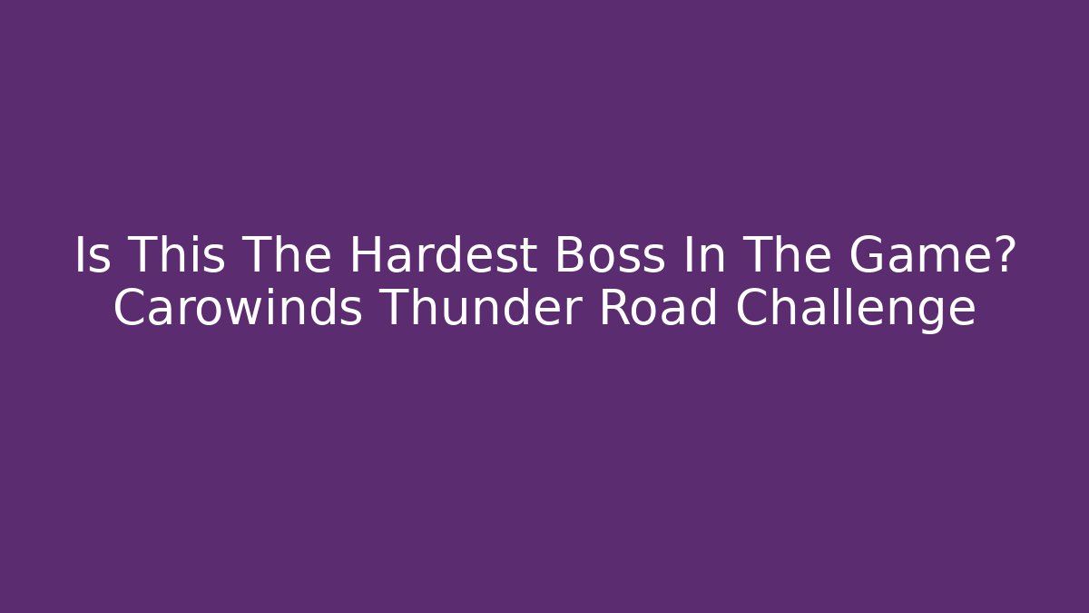 Is This The Hardest Boss In The Game? Carowinds Thunder Road Challenge