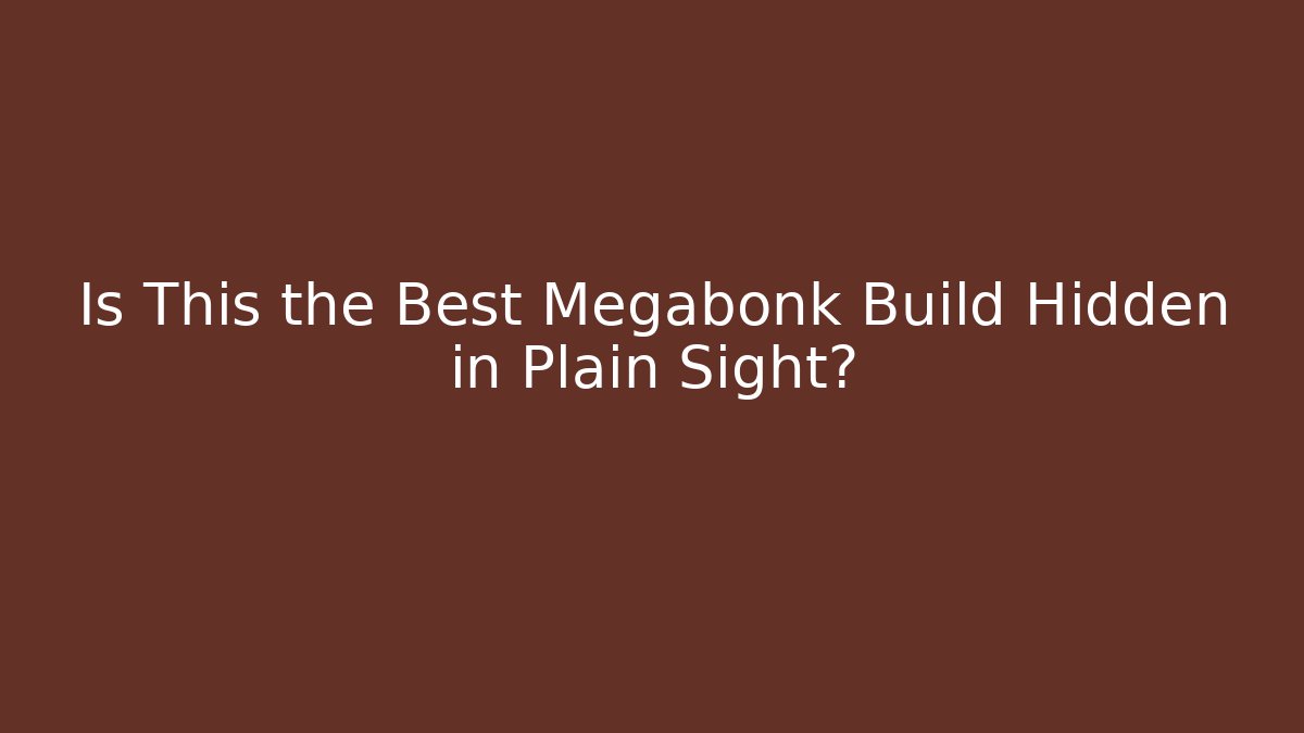 Is This the Best Megabonk Build Hidden in Plain Sight?