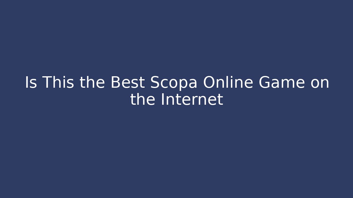 Is This the Best Scopa Online Game on the Internet - Celivion