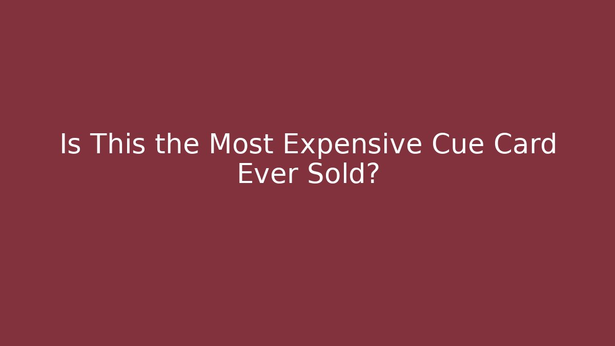 Is This the Most Expensive Cue Card Ever Sold?