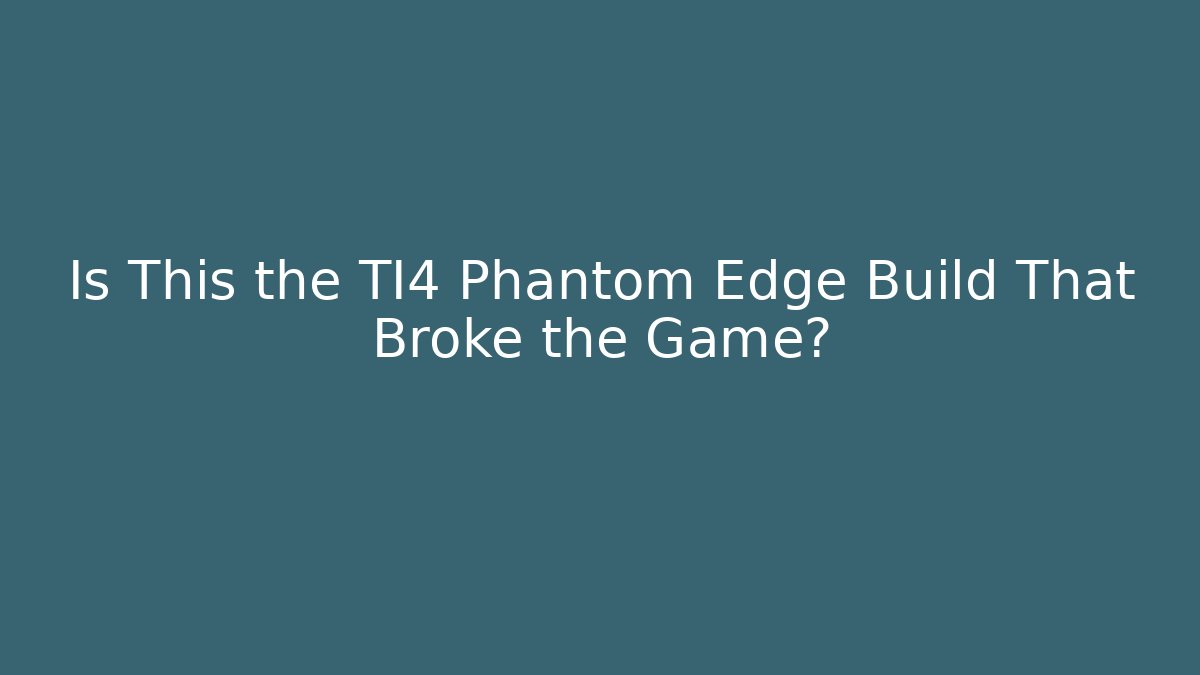 Is This the TI4 Phantom Edge Build That Broke the Game?