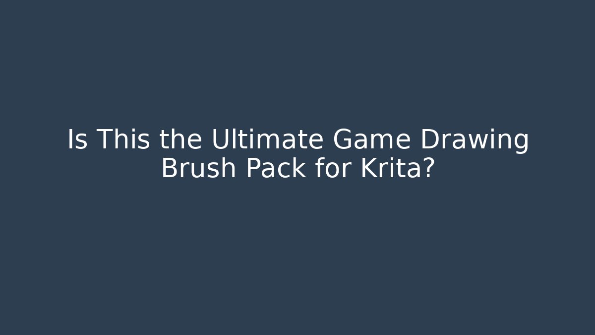 Is This the Ultimate Game Drawing Brush Pack for Krita?