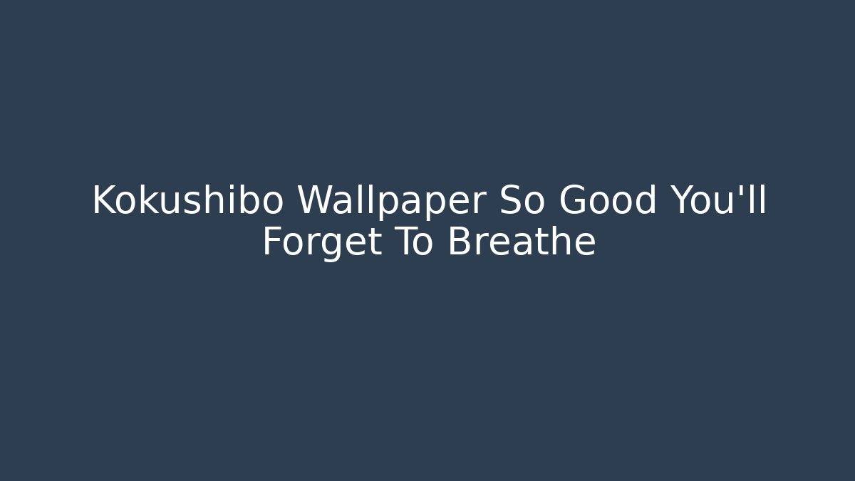 Kokushibo Wallpaper So Good You'll Forget To Breathe