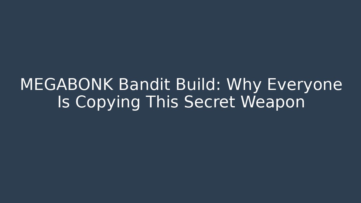 MEGABONK Bandit Build: Why Everyone Is Copying This Secret Weapon