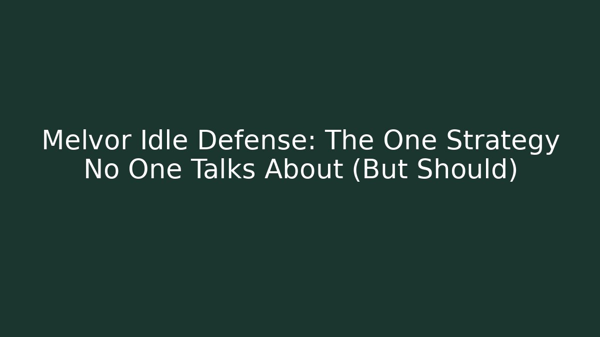 Melvor Idle Defense: The One Strategy No One Talks About (But Should)