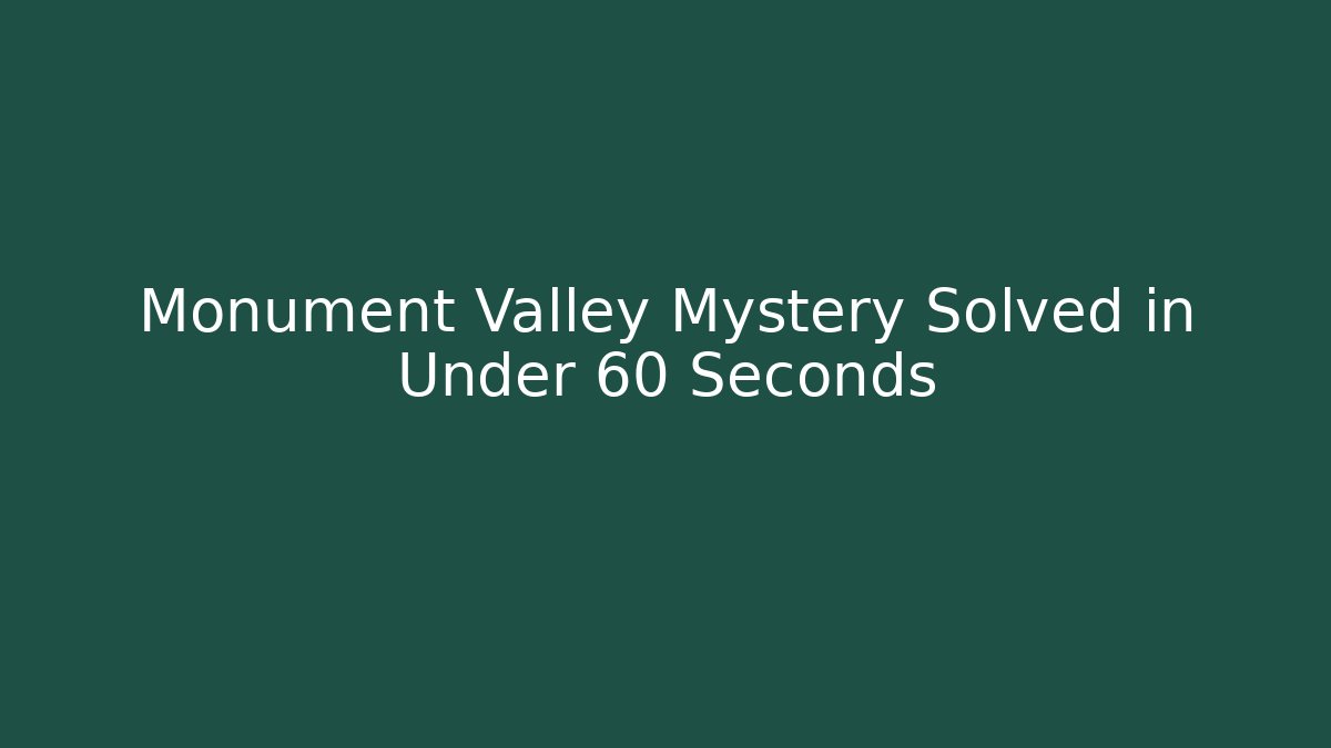 Monument Valley Mystery Solved in Under 60 Seconds - Celivion