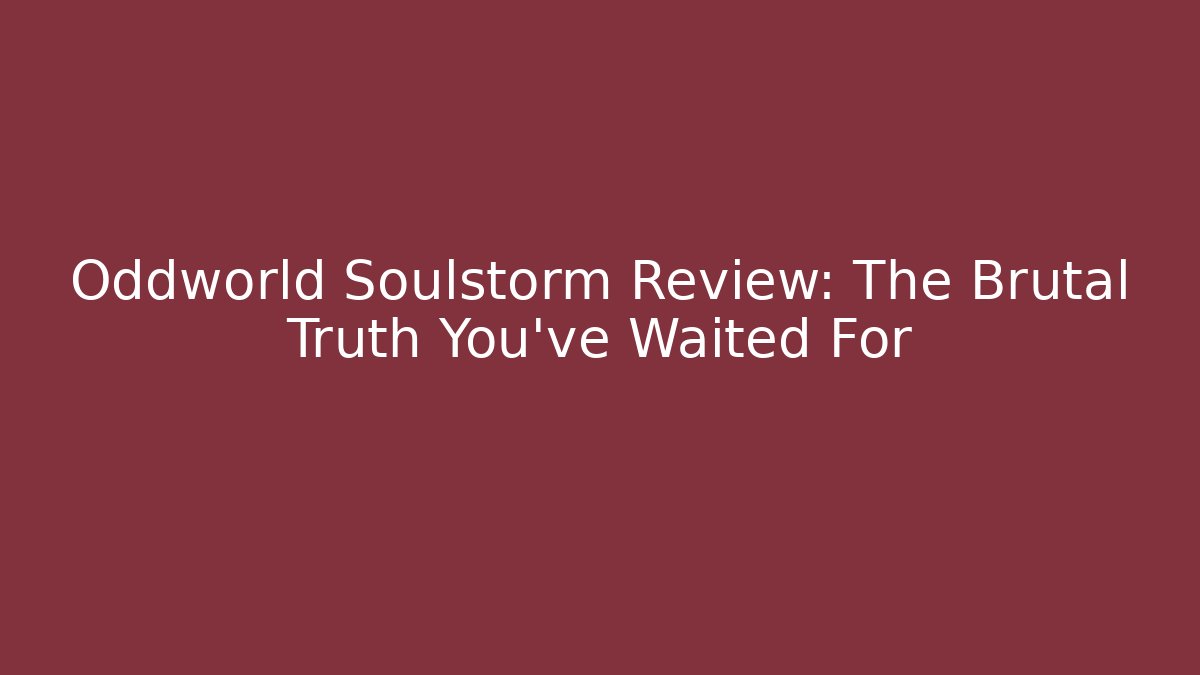 Oddworld Soulstorm Review: The Brutal Truth You've Waited For