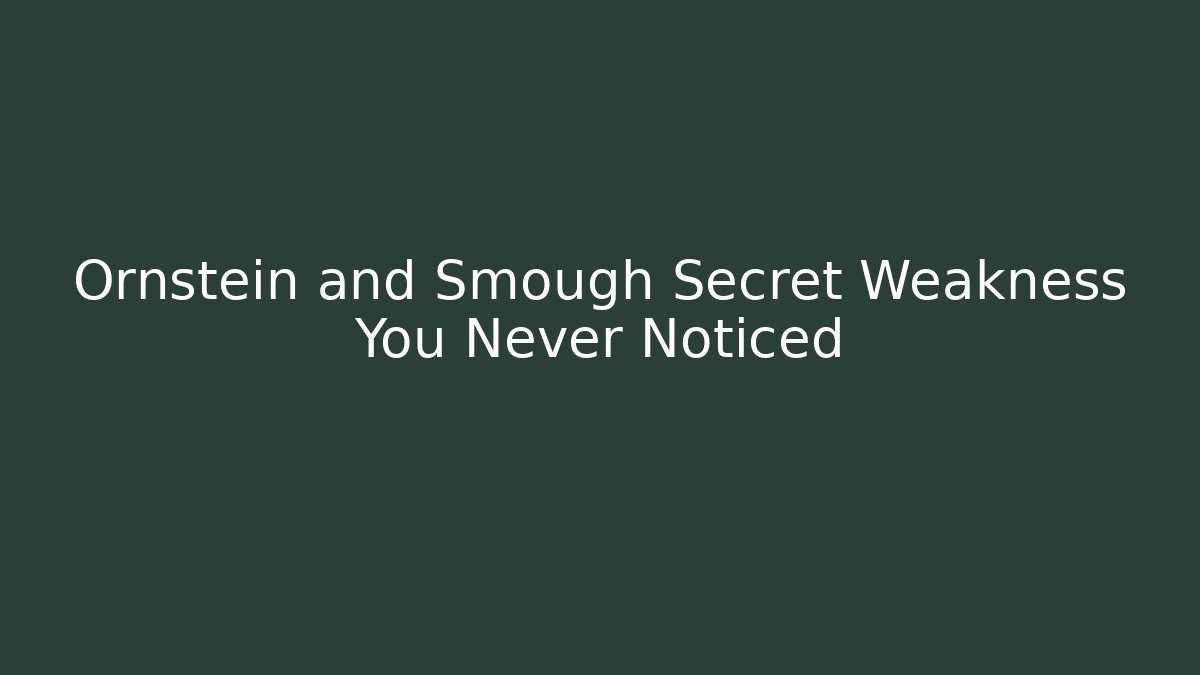 Ornstein and Smough Secret Weakness You Never Noticed