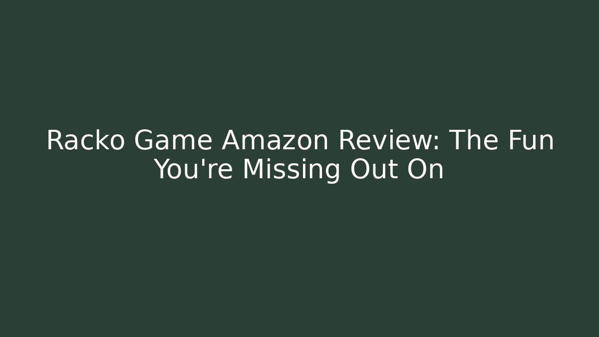 Racko Game Amazon Review: The Fun You're Missing Out On