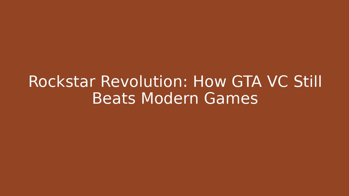 Rockstar Revolution: How GTA VC Still Beats Modern Games