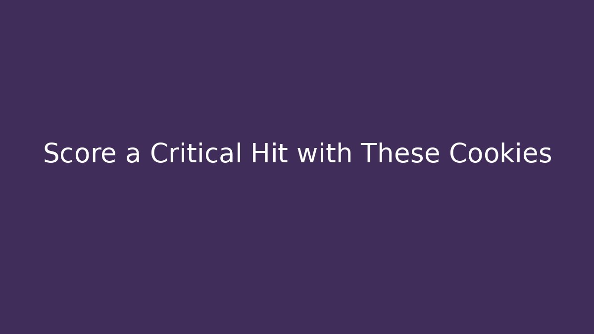 Score a Critical Hit with These Cookies
