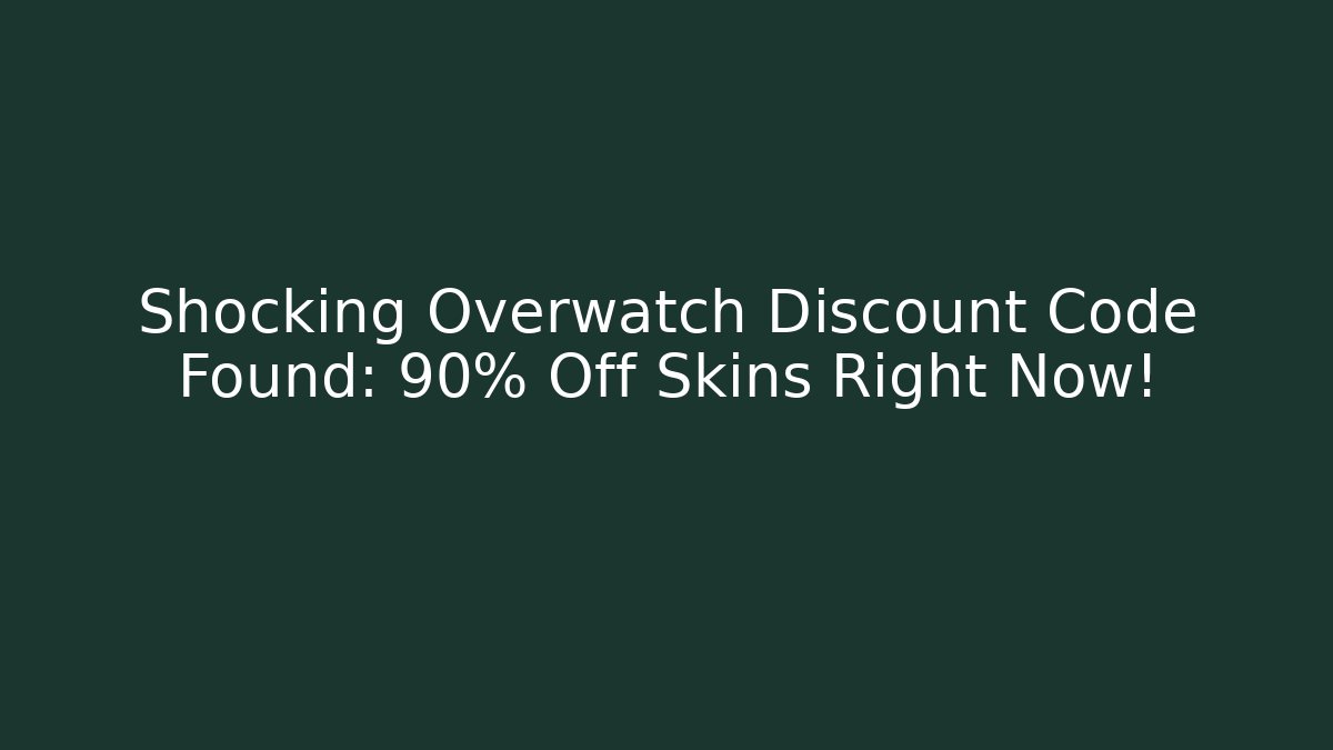 Shocking Overwatch Discount Code Found: 90% Off Skins Right Now! - Celivion