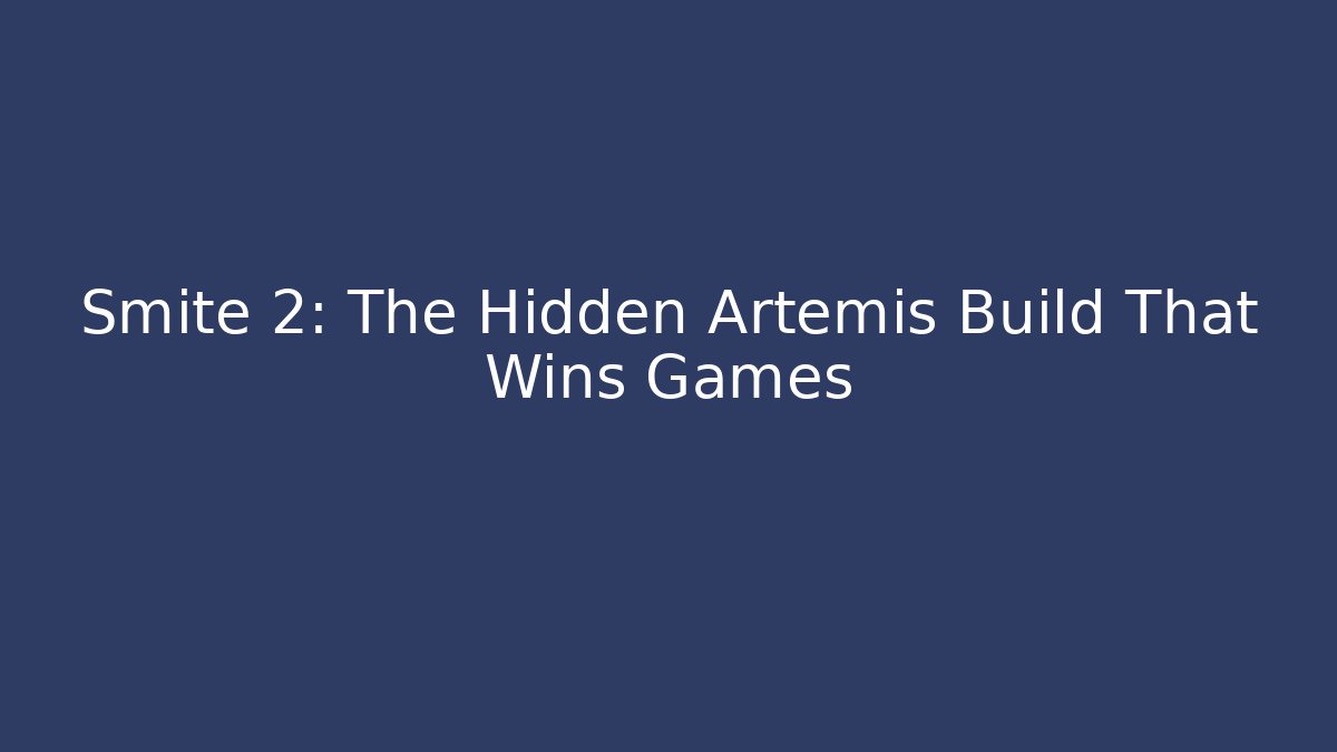 Smite 2: The Hidden Artemis Build That Wins Games - Celivion