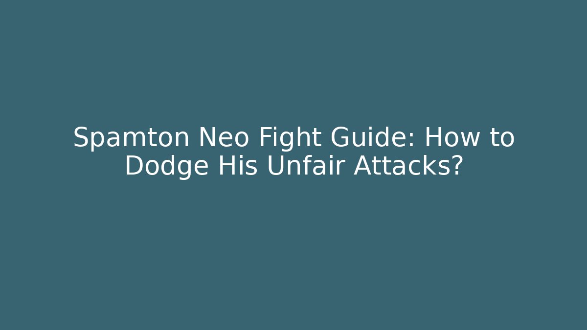 Spamton Neo Fight Guide: How to Dodge His Unfair Attacks?