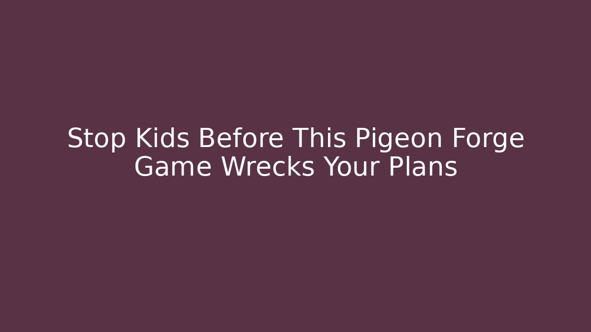 Stop Kids Before This Pigeon Forge Game Wrecks Your Plans
