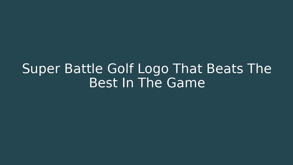 Super Battle Golf Logo That Beats The Best In The Game